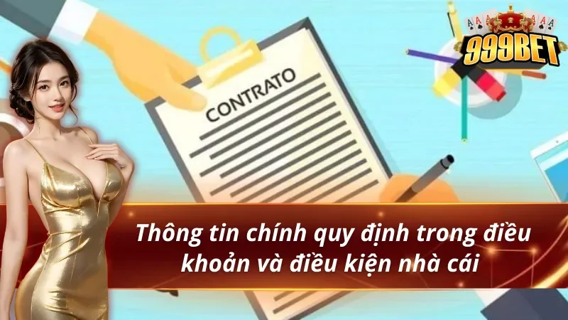 Quy định nổi bật trong điều khoản điều kiện 999BET 
