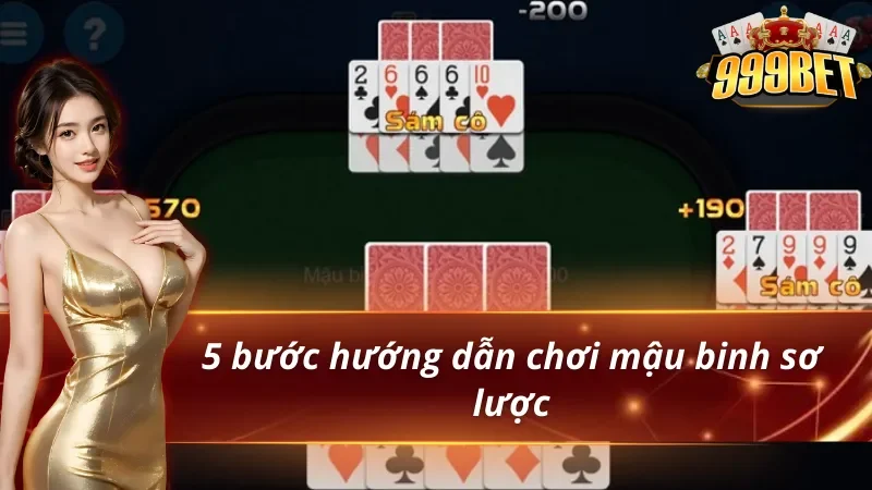 Chỉ dẫn 5 bước hướng dẫn chơi mậu binh trực tuyến