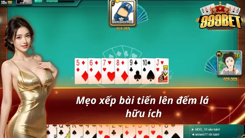 Mẹo xếp bài trong hướng dẫn chơi tiến lên đếm lá 