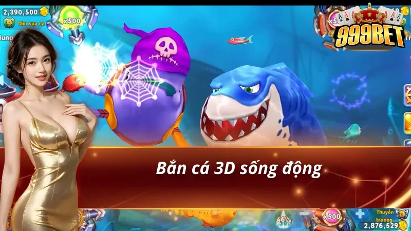 Bắn cá 3D hấp dẫn chỉ có tại nổ hũ bắn cá