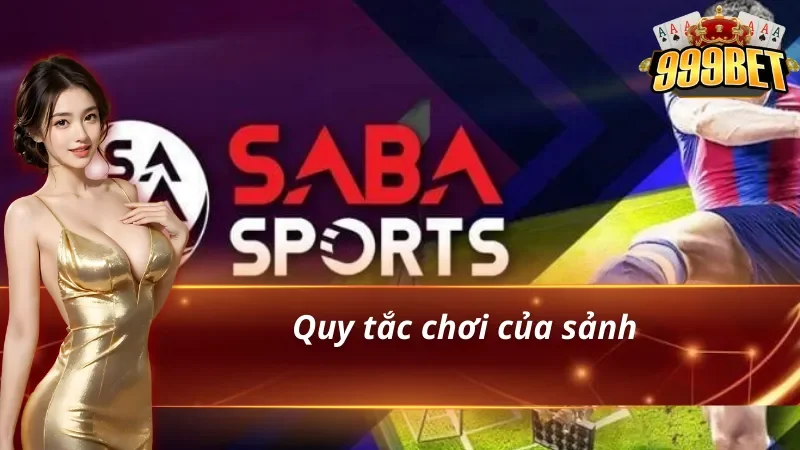 Quy tắc cơ bản của SABA Sports