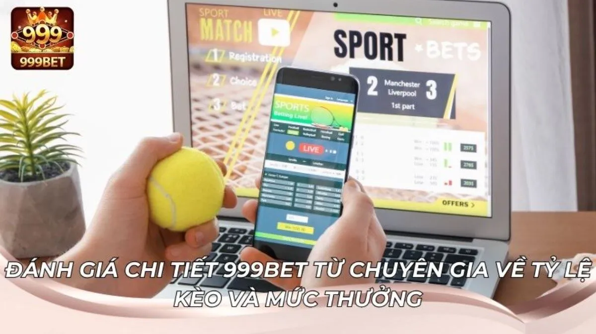 Tỷ lệ kèo và mức thưởng - Có cạnh tranh không?